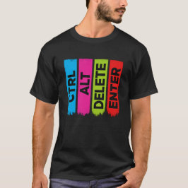 Camiseta CTRL ALT DELETE ENTER | Colorful Tech Humor