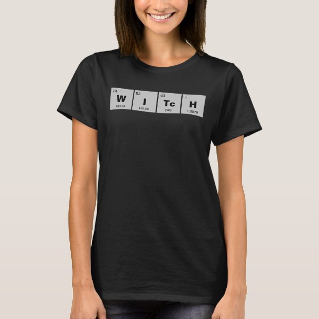 Camiseta Cuadro químico periódico de elementos: WITcH (Anverso)