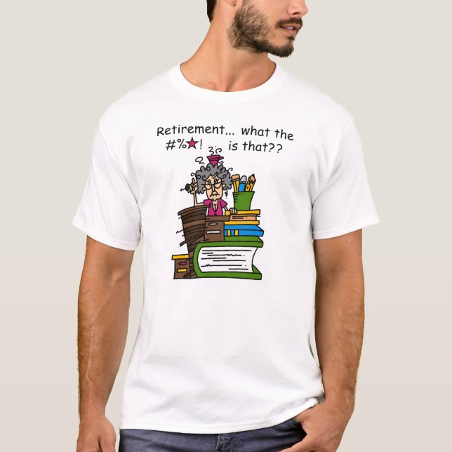 Camiseta Cuál es humor del retiro (Anverso)