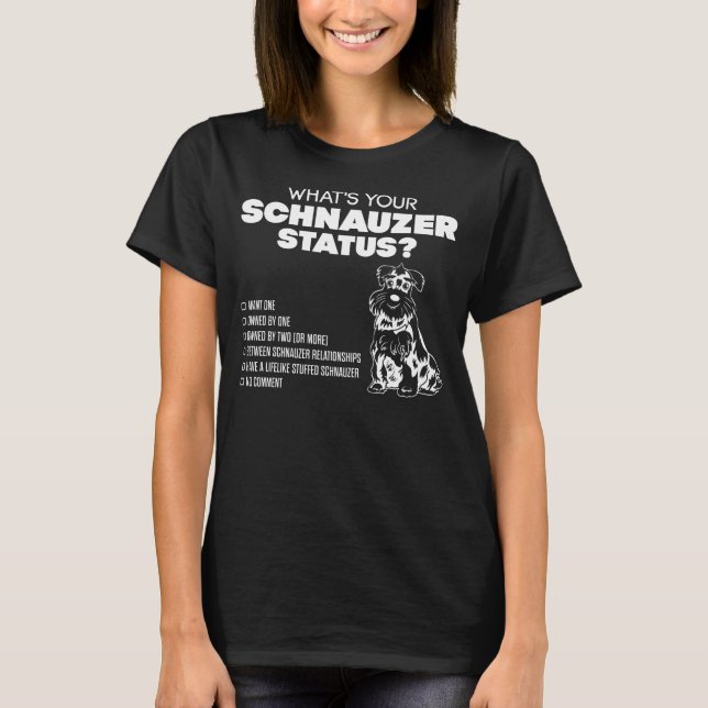 Camiseta ¿Cuál es su situación del Schnauzer? (Anverso)