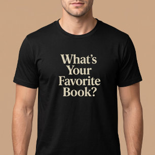 Camiseta ¿Cuál es tu libro favorito? Lectura