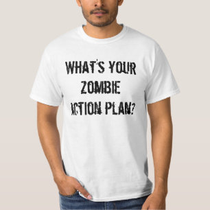 Camiseta ¿Cuál es tu plan de acción zombi?