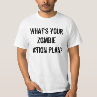 Camiseta ¿Cuál es tu plan de acción zombi?