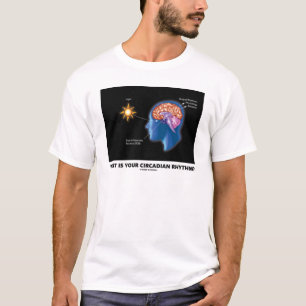 Camiseta ¿Cuál Es Tu Ritmo Circadiano?