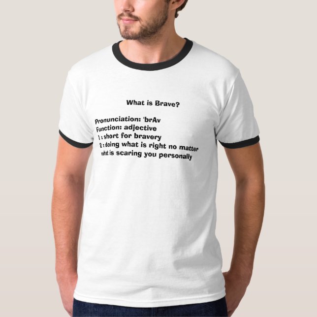 Camiseta ¿Cuál es valiente? (Anverso)