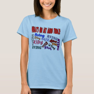Camiseta Cuál está en mi mente hoy RVING