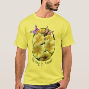 Camiseta Cualquier Cosa Es Posible Flor De Primrose Maripos