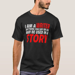 Camiseta Cualquier Cosa Que Digas O Haces Puede Ser Usada E