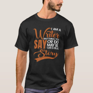 Camiseta Cualquier Cosa Que Digas O Haces Puede Ser Usada E
