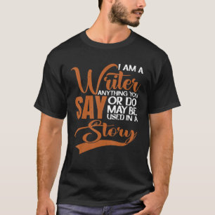 Camiseta Cualquier Cosa Que Digas O Haces Puede Ser Usada E
