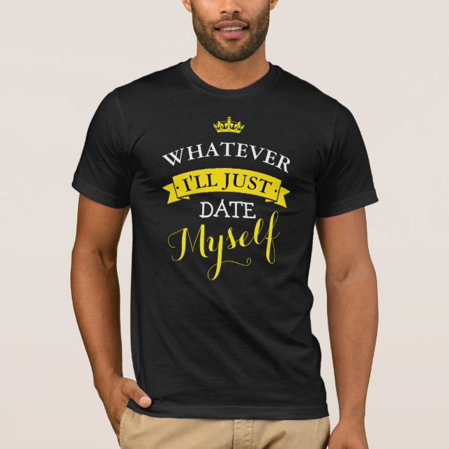 CAMISETA CUALQUIER COSA QUE ME VAYA A FECHAR. (Anverso)