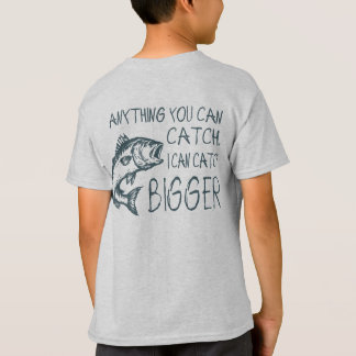 Camiseta Cualquier cosa que puedas atrapar, yo puedo atrapa
