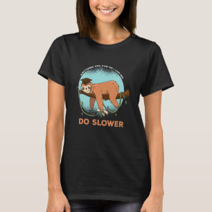 Camiseta Cualquier Cosa Que Puedas Hacer Cita Que Puedo Hac