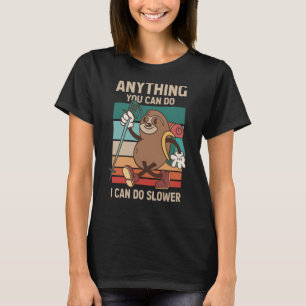 Camiseta Cualquier Cosa Que Puedas Hacer, Puedo Hacer Lenti