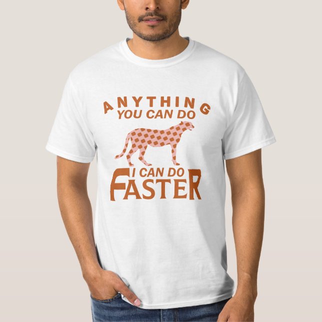 CAMISETA CUALQUIER COSA QUE PUEDAS HACER, PUEDO HACERLO MÁS (Anverso)