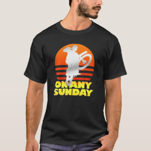 Camiseta Cualquier domingo