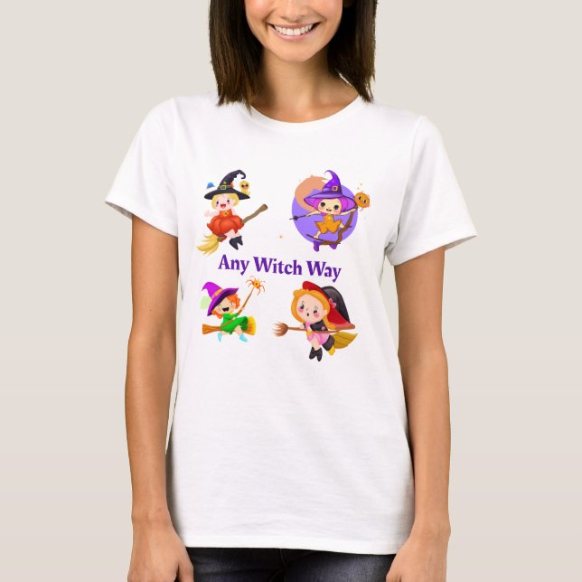 Camiseta Cualquier forma de bruja acaba con Halloween (Anverso)