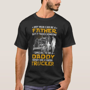 Camiseta Cualquier Hombre Puede Ser Padre Papi Y Camión
