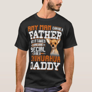 Camiseta Cualquier hombre puede ser un padre alguien especi
