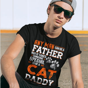 Camiseta Cualquier Hombre Puede Ser Un Padre Especial Para