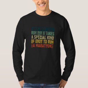 Camiseta Cualquier Idiota Puede Correr, Pero Me Toma Un Tip