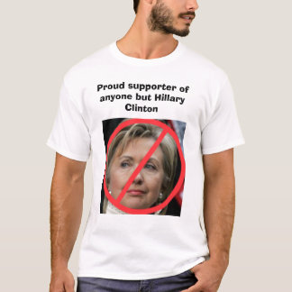 Camiseta Cualquier persona pero Hillary Clinton