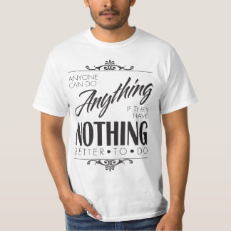 Camiseta Cualquiera puede hacer cualquier cosa (Escuela Ant