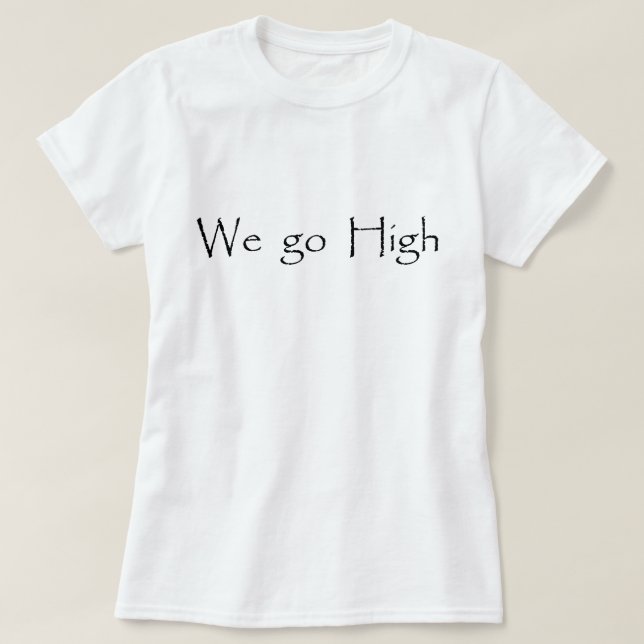 Camiseta "Cuando bajan, subimos". (Diseño del anverso)