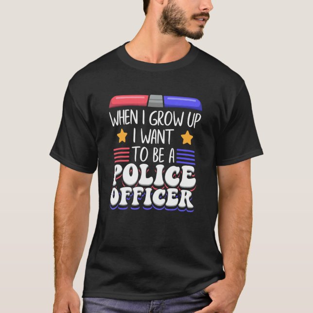 Camiseta Cuando Crezca Quiero Ser Policía (Anverso)