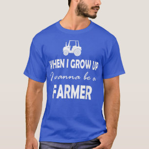Camiseta Cuando crezca quiero ser un granjero