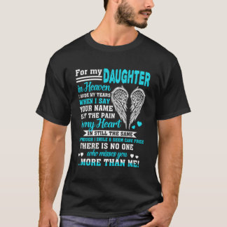 Camiseta Cuando Digo El Nombre De La Hija, Pero El Dolor Es