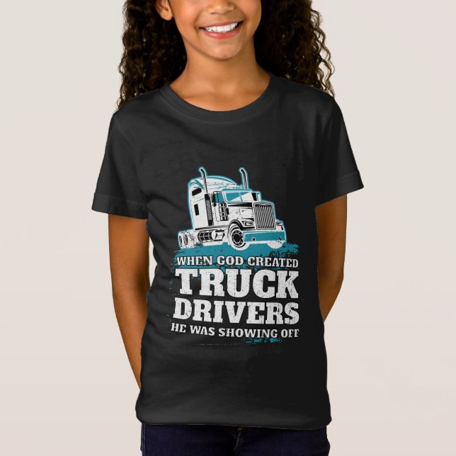 Camiseta Cuando Dios creó a los camioneros graciosos (Anverso)