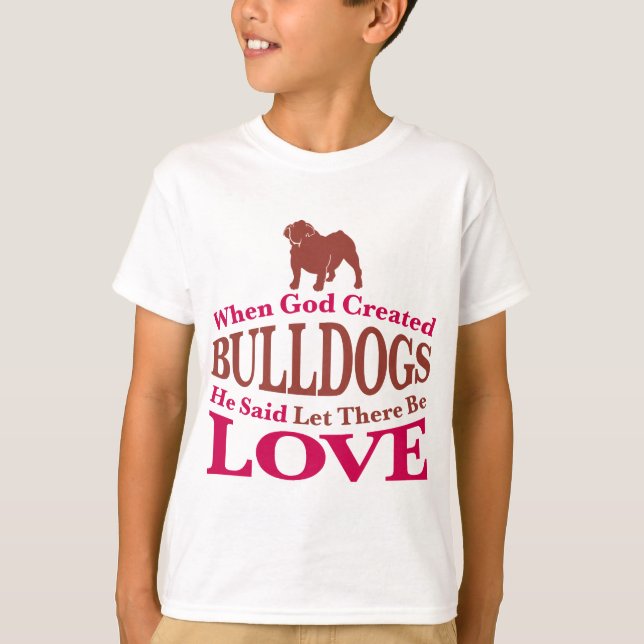 Camiseta Cuando Dios creó Bulldoges (Anverso)