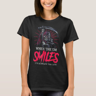 Camiseta Cuando Dm sonríe, ya es muy tarde Calavera