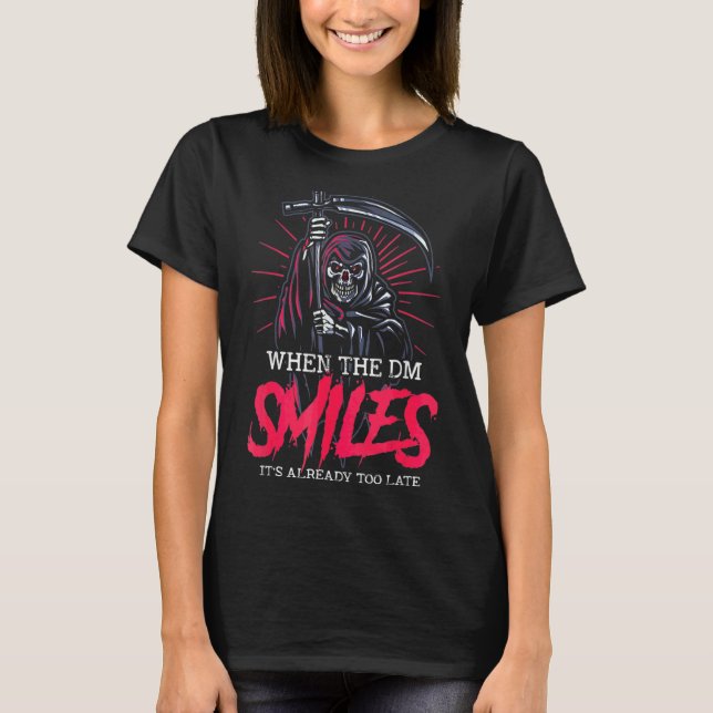 Camiseta Cuando Dm sonríe, ya es muy tarde Calavera (Anverso)