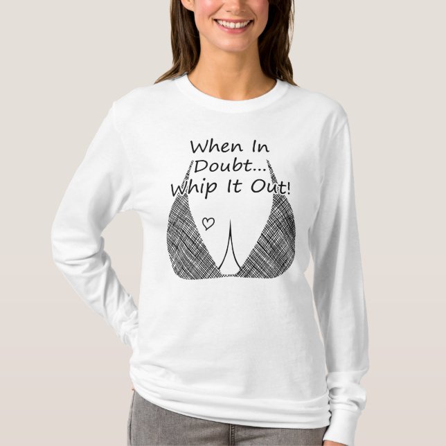 Camiseta Cuando dudamos, arrójalo, la divertida lactancia m (Anverso)