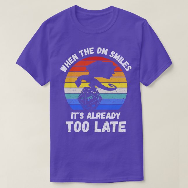 Camiseta Cuando el DM sonríe ya es demasiado tarde III (Diseño del anverso)