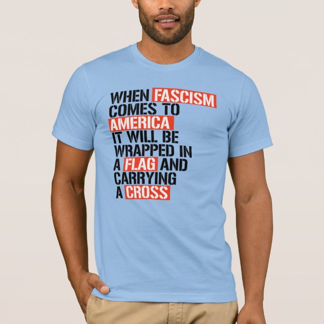 Camiseta Cuando el fascismo llega a Estados Unidos (Anverso)