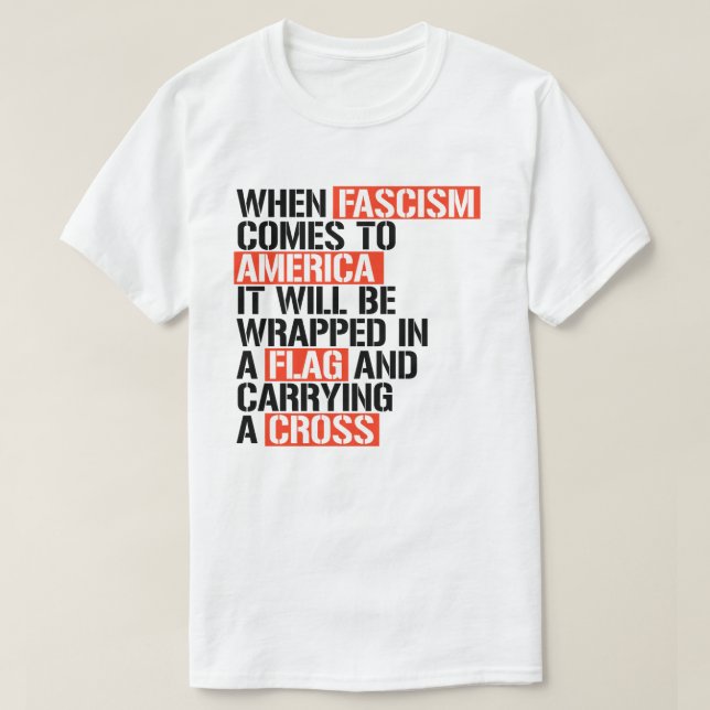Camiseta Cuando el fascismo llega a Estados Unidos (Diseño del anverso)