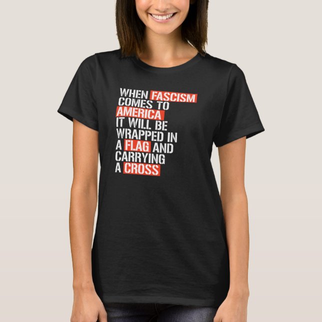 CAMISETA CUANDO EL FASCISMO VIENE A ESTADOS UNIDOS (Anverso)