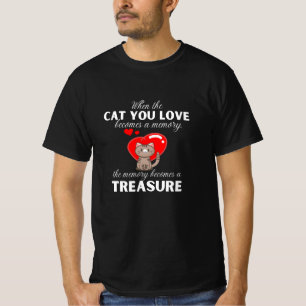 Camiseta Cuando el gato que amas se convierte en un recuerd