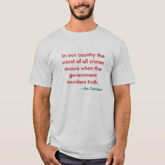 Camiseta Cuando el gobierno asesina verdad