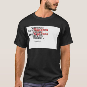 Camiseta Cuando el gobierno teme a la gente