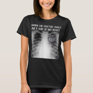 Camiseta Cuando el Médica toma radiografía de mi corazón, e