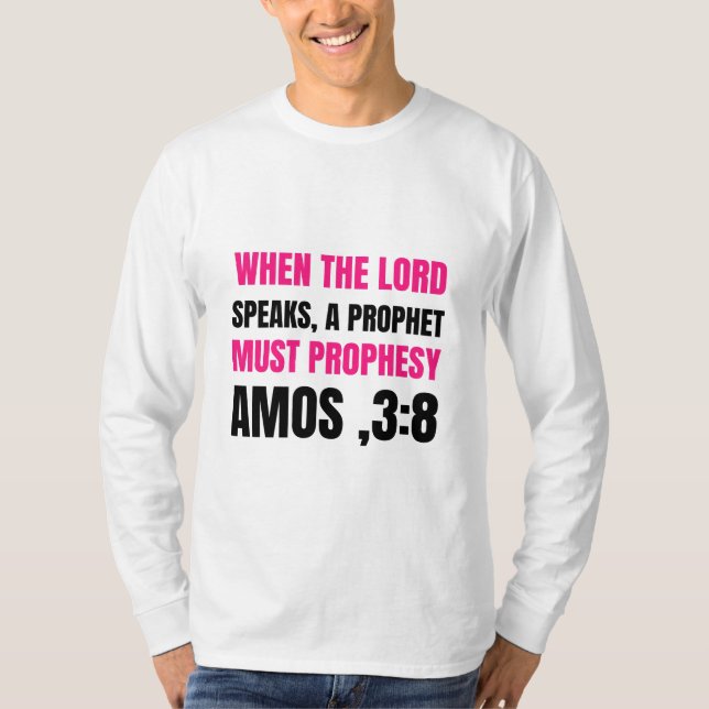 Camiseta cuando el señor habla, el profeta debe profetizar, (Anverso)