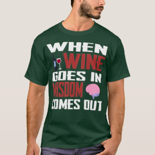 Camiseta Cuando el vino sale sabiduría 1