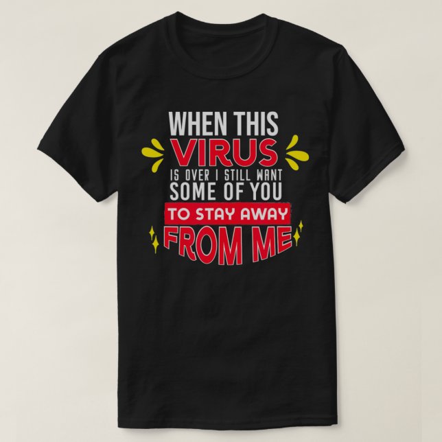 Camiseta Cuando el virus se ha ido el humor sarcástico 2020 (Diseño del anverso)