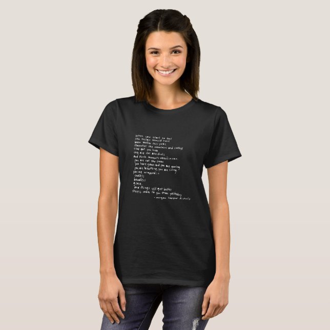 Camiseta cuando empiezas a sentir que las cosas deberían (Anverso completo)