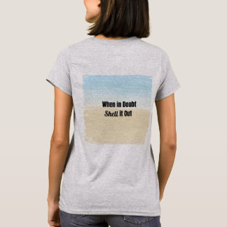 Camiseta Cuando en duda se desenmascaran