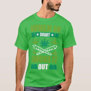Camiseta Cuando en duda se hume